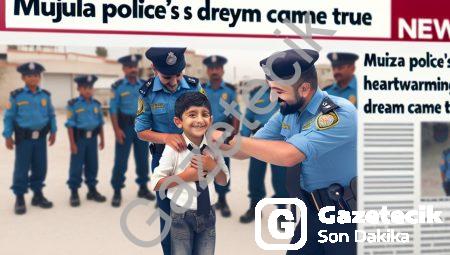 Muğla Emniyeti’nden Gönülleri Fetheden Hareket: Hamza’nın Hayali Gerçek Oldu