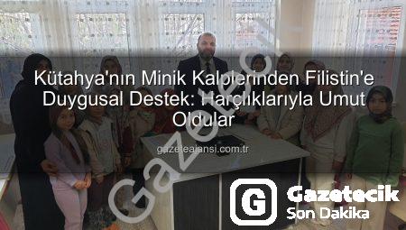 Kütahya’nın Minik Kalpleri Filistin İçin Attı: Kur’an Kursu Öğrencilerinden Duygu Dolu Bağış