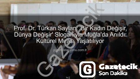Prof. Dr. Türkan Saylan, ‘Bir Kadın Değişir, Dünya Değişir’ Sloganıyla Anıldı: Muğla’da Duygusal Anma