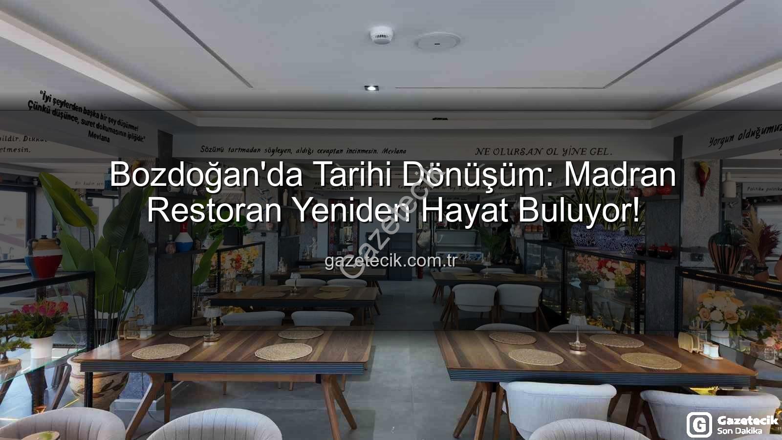 Madran Restoran - Bozdoğan'da Tarihi Dönüşüm: Madran Restoran Yeniden Hayat Buluyor!