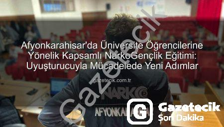 Afyonkarahisar’da Üniversite Öğrencilerine Yönelik Kapsamlı NarkoGençlik Eğitimi: Uyuşturucuyla Mücadelede Yeni Adımlar