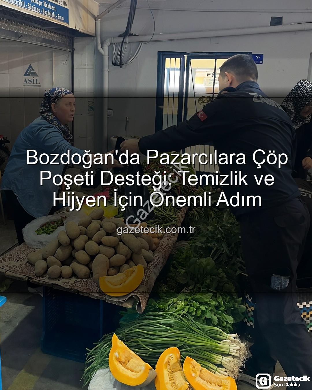 çöp poşeti desteği - Bozdoğan'da Pazarcılara Çöp Poşeti Desteği: Temizlik ve Hijyen İçin Önemli Adım