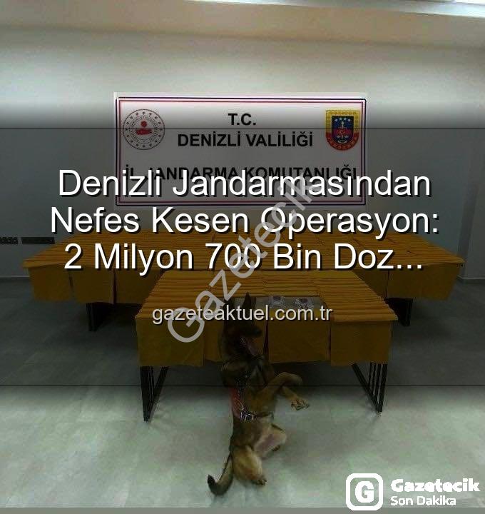 sentetik uyuşturucu - Denizli'de Nefes Kesen Operasyon: Milyonlarca Kullanımlık Sentetik Uyuşturucu Ele Geçirildi!