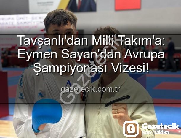 Eymen Sayan - Tavşanlı'dan Milli Takım'a: Eymen Sayan'dan Avrupa Şampiyonası Vizesi!