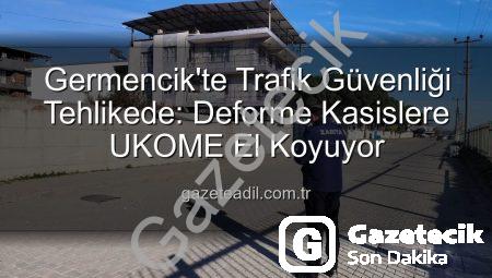 Germencik’te Trafik Güvenliği Tehlikede: Deforme Kasisler UKOME’ye Bildirildi