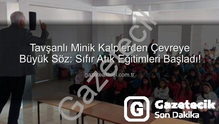 Tavşanlı’da Minik Kalplerden Geleceğe Yeşil Dokunuş: Sıfır Atık Eğitimiyle Bilinçlenen Nesiller Yetişiyor