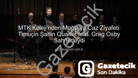 MTK Koleji Sahnesinde Caz Zirvesi: Timuçin Şahin Quartet feat. Greg Osby Büyüledi